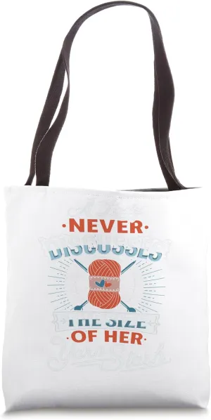 Crochet Humor Funny Yarn Lover Joke Stash Size Discussion Tote Bag