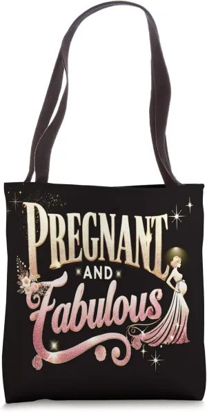 Elegant Pregnant and Fabulous Pregnancy Maternity Supply Tote Bag
